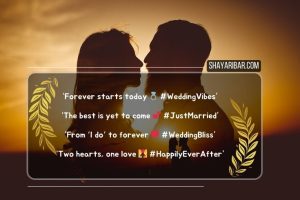 Captions For Instagram Wedding Vibes