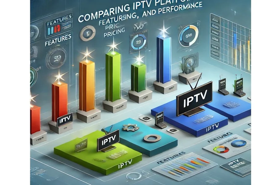 Comparing IPTV Platforms Features, Pricing, and Performance